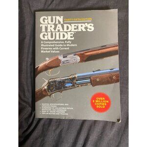 GUN TRADERS GUIDE BOOK THIRTY-FIFTH EDITION  Resource